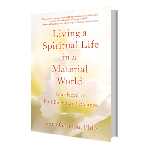 Q & A with Anna Gatmon, author of Living a Spiritual Life in a Material ...